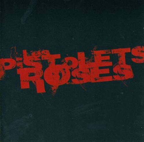 Les Pistolet Roses
