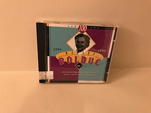 La Bolduc / Les 100 Ans De Madame Bolduc - 1894-1994 - Vol. 1 - CD (Used)