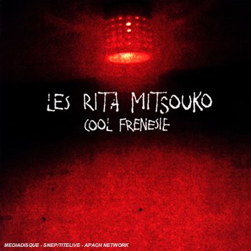 LES RITA MITSOUKO - COOL FRENESIE (1 CD)