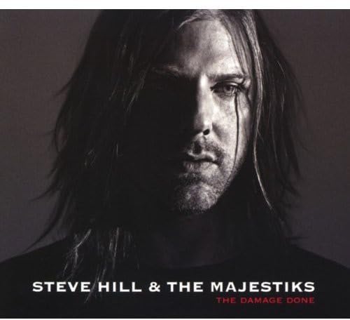 Steve Hill And The Majestiks / The Damage Done - CD (Used)