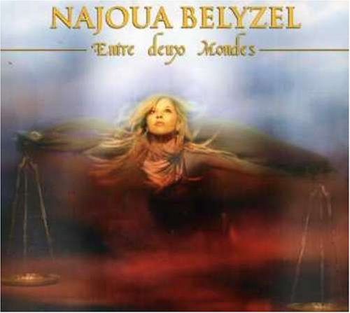 Najoua Belyzel / Entre deux mondes - CD (Used)