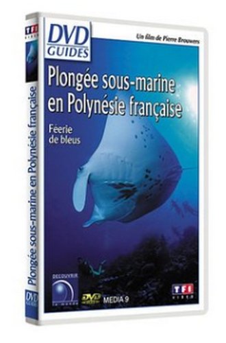 DVD Guides - Plongée sous-marine en Polynésie Française (Bilingual)