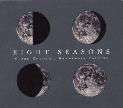 Gidon Kremer & Kremerata Baltica / Eight Seasons - CD (Occasion)