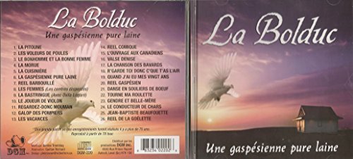 La Bolduc / Une Gaspésienne Pure Laine - CD (Used)