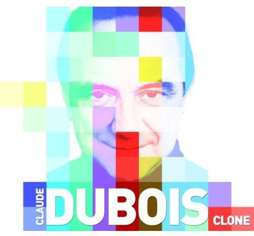 Claude Dubois / Clone - CD (Used)