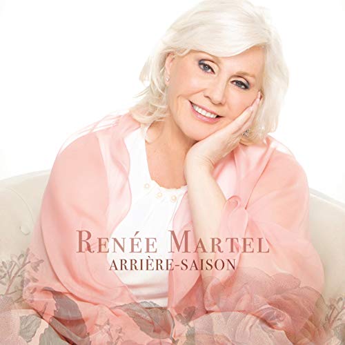 Renee Martel / Arrière-Saison - CD