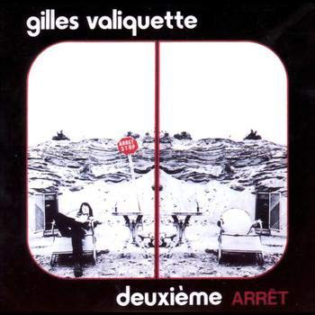Gilles Valiquette / Deuxieme Arret - CD (Used)