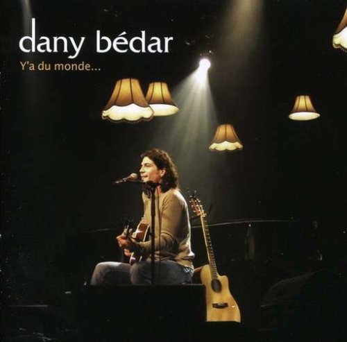 Y'a Du Monde by Dany Bedar