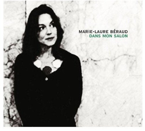 Marie-Laure Beraud / Dans mon salon - CD