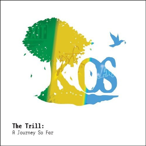 K-Os / The Trill: a Journey So Far - CD