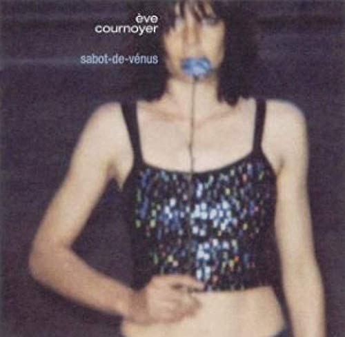 Eve Cournoyer / Sabot-de-Vénus - CD (Used)