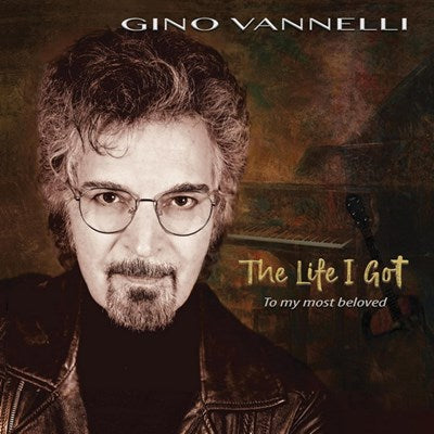 Gino Vannelli / The Life I Got - To My Most Beloved - LP