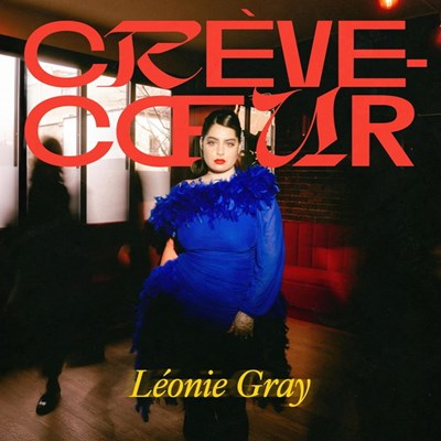 Léonie Gray / Crève-coeur - LP BLEU