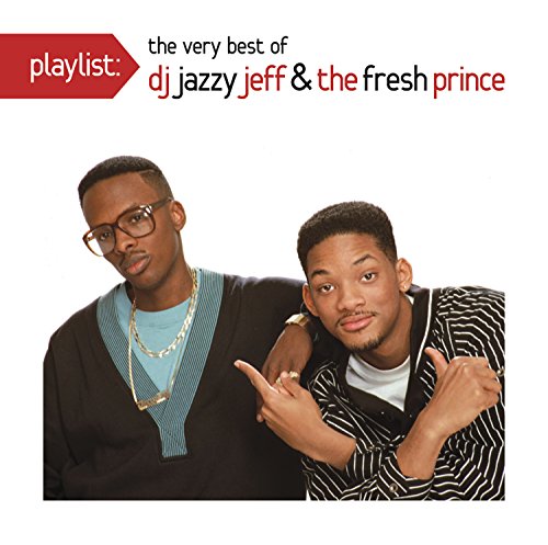 Dj Jazzy Jeff & The Fresh Prince / Playlist: The Very Best Of Dj Jazzy Jeff & The Fresh Prince - CD