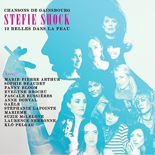 Stefie Shock / 12 Belles dans la peau : Chansons de Gainsbourg - CD (occasion)