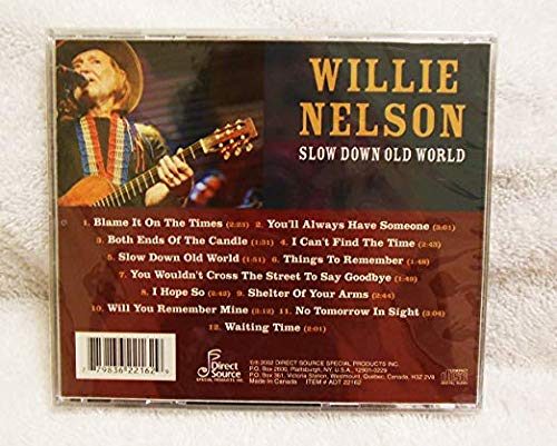 Willie Nelson-Slow Down Old World
