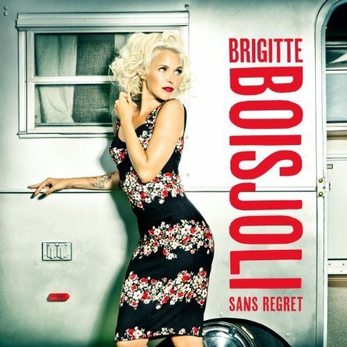Brigitte Boisjoli / Sans regret - CD (Used)