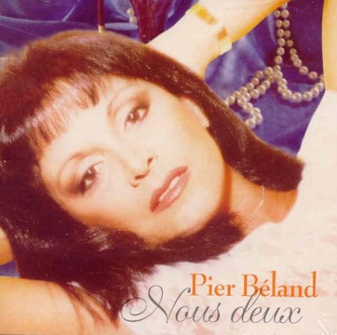 Pier Béland / Nous Deux - CD (Used)