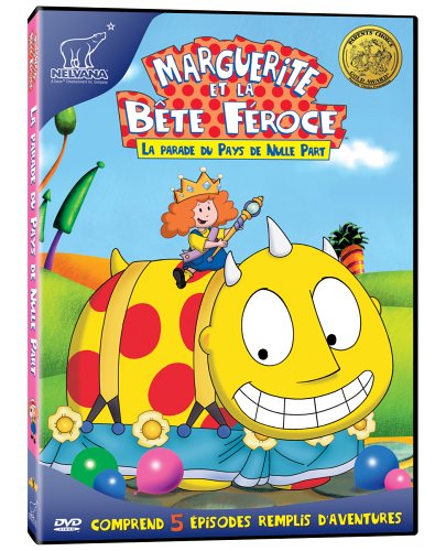 Marguerite et la bête féroce La parade du Pays de Nulle Part (Version française)