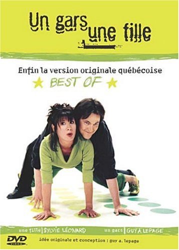 Un Gars, Une Fille (Endfin la Version Originale Québécoise) - Best Of