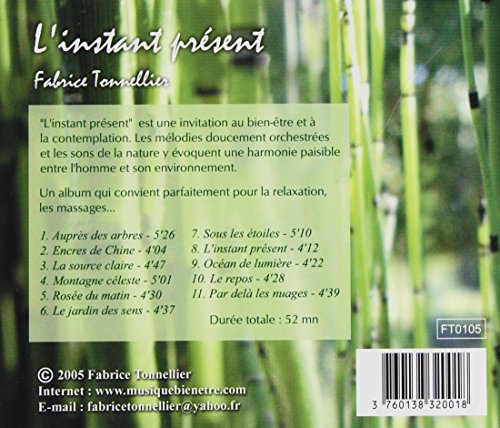 L'instant Present / Here and Now