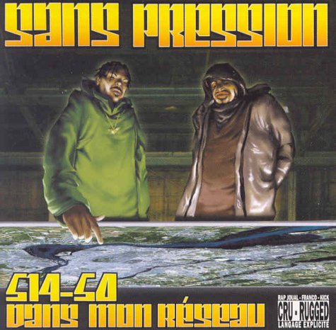 Sans Pression / 514-50 Dans Mon Reseau - CD