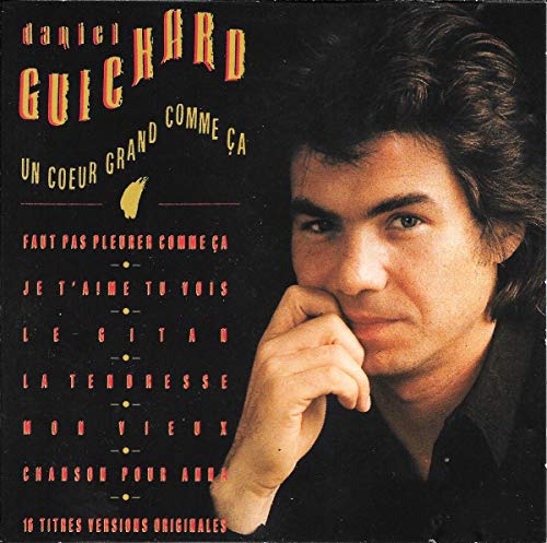 Daniel Guichard / Un coeur grand comme ca - CD (Used)
