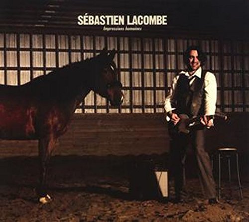 Sébastien Lacombe / Impressions Humaines - CD (Used)