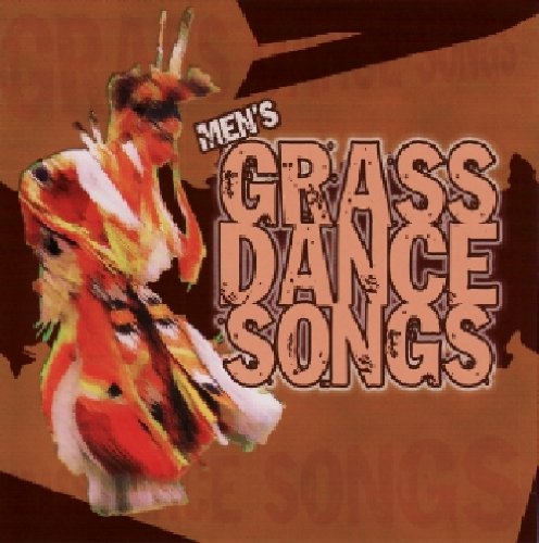 Mens Grass Dance Songs