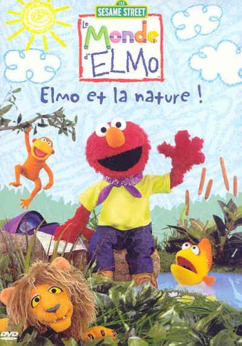 Le monde d'Elmo: Elmo et la nature (Version française)