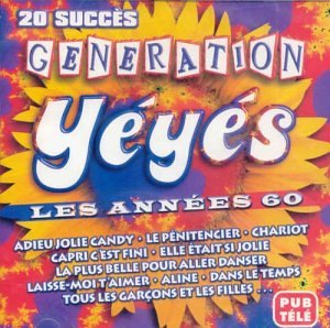 Variés / Generation Yeye: Annees 60 - CD (Used)