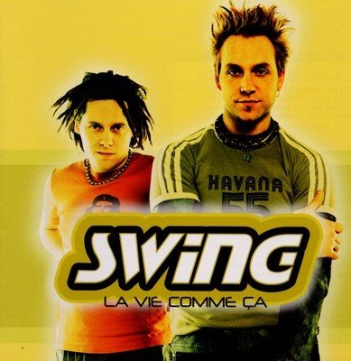Swing / La Vie Comme Ca - CD