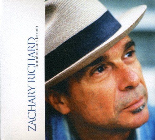 Zachary Richard / Lumiere Dans Le Noir - CD (Used)