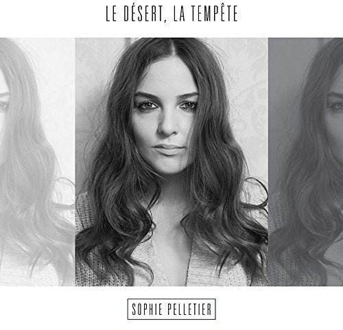 Sophie Pelletier / Le Desert, La Tempete - CD