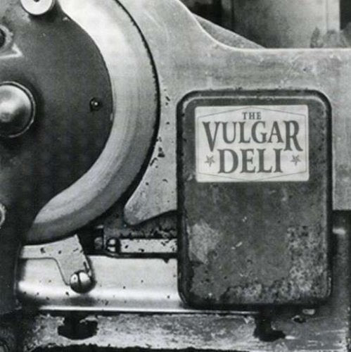 Vulgar Deli / Vulgar Deli - CD (Used)