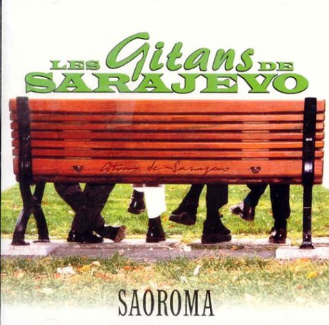 Les Gitans De Sarajevo / Saoroma - CD