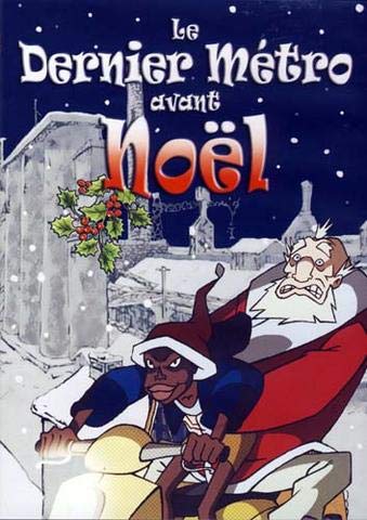 The Last Subway Before Christmas (Dernier Metro Avant Noel)