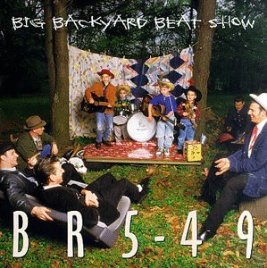 Br5-49 / Big Backyard Beat Show - CD (Used)