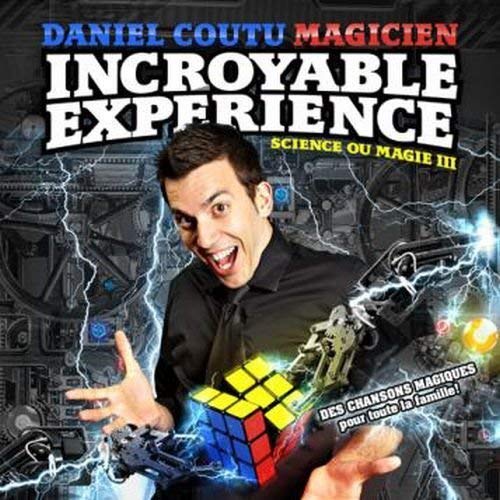 Science ou Magie 3 – L’incroyable expérience