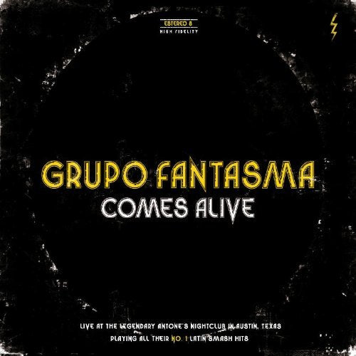 Comes Alive by Grupo Fantasma