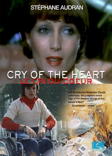 Cry of the Heart / Le cri du coeur (Bilingual)