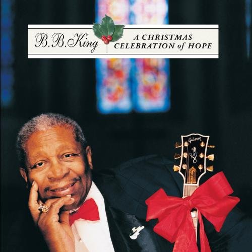 B.B. King / A Christmas Celebration Of Hope - CD (Used)