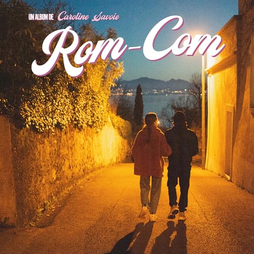 Caroline Savoie / Rom-Com - CD