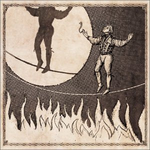 The Man On The Burning Tightrope