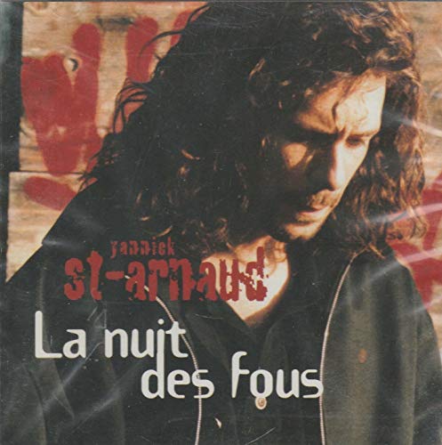 Yannick St-Arnaud / La Nuit des Fous - CD (Used)
