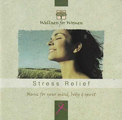 Stress Release: Wellness for Women