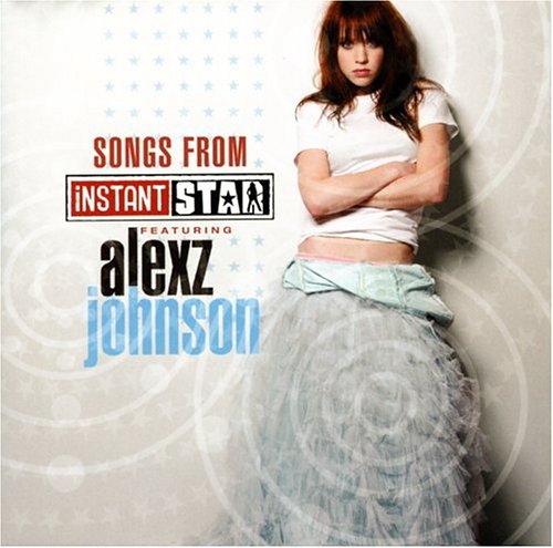Songs from Instant Star