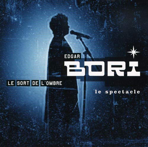 Bori, Edgar / Le Sort De L'Ombre - CD (Occasion)