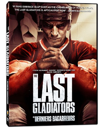The Last Gladiators / Les derniers bagarreurs (Bilingual)