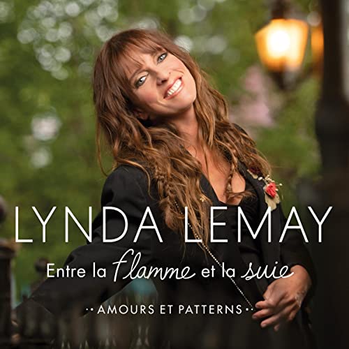 Lynd Lemay / Entre La Flamme Et La Suie (Amours Et Patterns) - CD